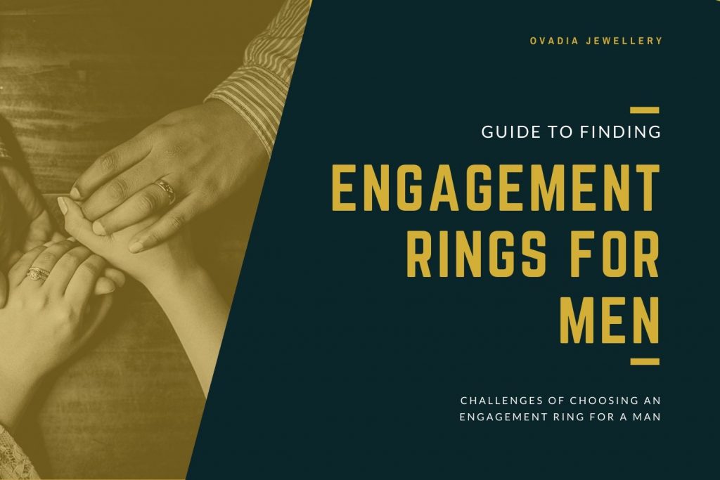 A Guide to Finding the Right Engagement Rings for Men